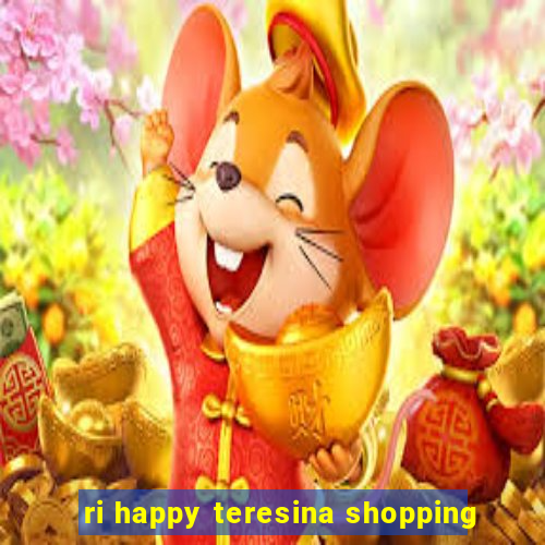 ri happy teresina shopping